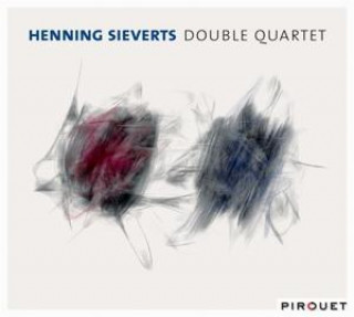 Аудио Double Quartet Henning Sieverts