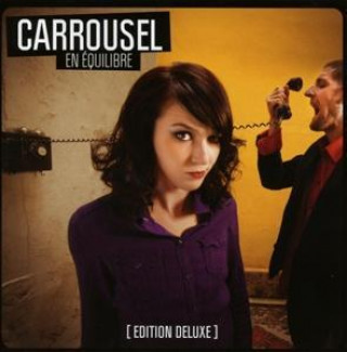 Audio  En Equilibre (Deluxe Edition) Carrousel