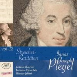 Audio Streicher-Raritäten-Pleyel Edition Vol.12 Janacek Quartet