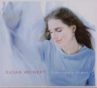 Audio Tomorrow's Dream Susan Weinert
