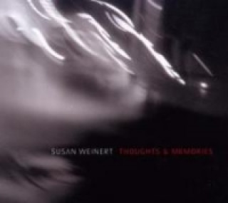 Audio Thoughts And Memories Susan Weinert