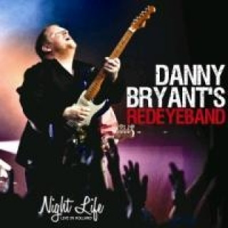 Hanganyagok Night Life Danny Bryant