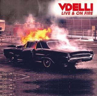 Аудио Live & On Fire Vdelli