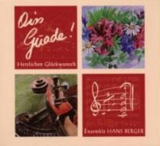 Audio Oiss Guade!-Herzlichen Glückwunsch Hans Ensemble Berger