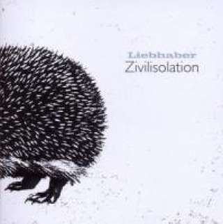 Zvok Zivilisolation Liebhaber