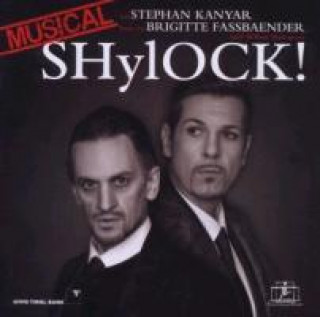 Audio Shylock! Original Musical Cast