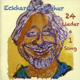 Audio 24 Lieder & 1 Song Eckhardt Günther