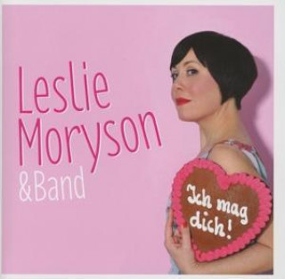 Audio Ich mag dich. Leslie & Band Moryson