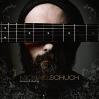 Audio Times Of Staring Michael Schuch