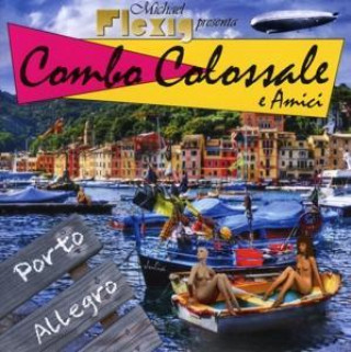 Hanganyagok Porto Allegro Michael presenta Combo Colossale e Amici Flexig