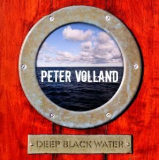 Hanganyagok Deep Black Water Peter Volland