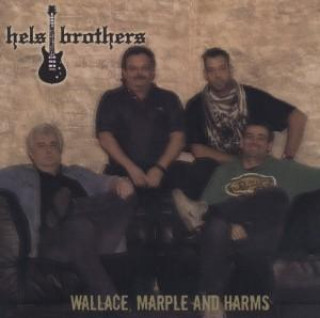 Hanganyagok Wallace,Marple And Harms Hels Brothers