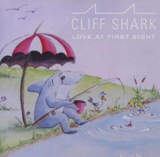 Hanganyagok Love At The First Sight Cliff Shark