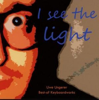 Audio I See The Light Uwe Ungerer