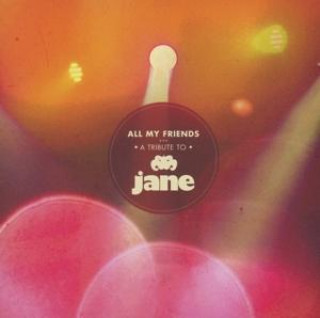 Audio Jane,A Tribute To (All My Friends) Various