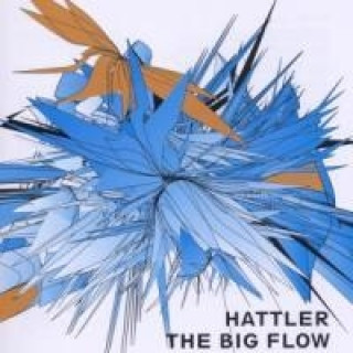 Audio The Big Flow Hattler