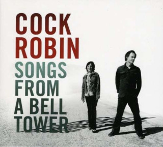 Audio Songs From A Bell Tower Cock Robin