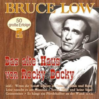 Audio Das Alte Haus Von Rocky Docky-50 Groáe Erfolge Bruce Low
