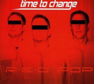 Аудио R.E.D Pop Time To Change