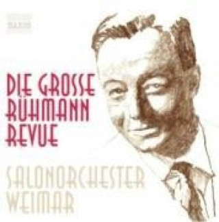 Audio Die Grosse Rühmann-Revue Salonorchester Weimar