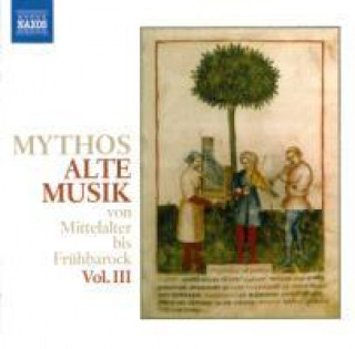 Hanganyagok Mythos Alte Musik III Various