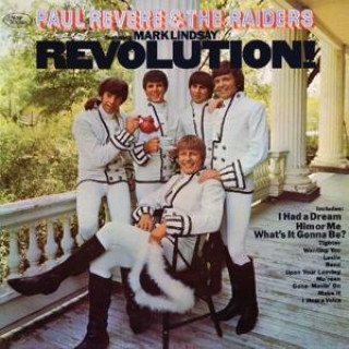 Audio  Revolution! Paul & The Raiders Revere