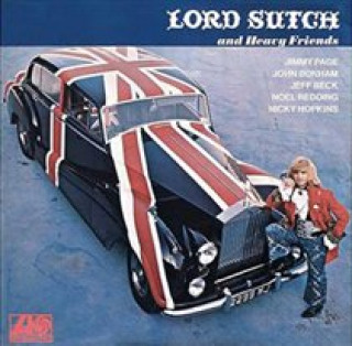 Audio Lord Sutch And Heavy Friends Lord Sutch And Heavy Friends