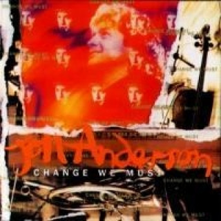 Hanganyagok Change We Must (Remastered+Expanded Ed.) Jon Anderson