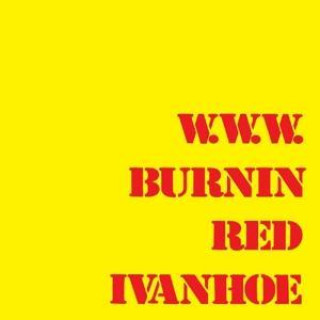 Audio W.W.W. Burnin Red Ivanhoe