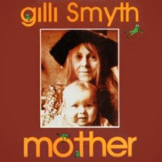 Audio Mother Gilli Smyth