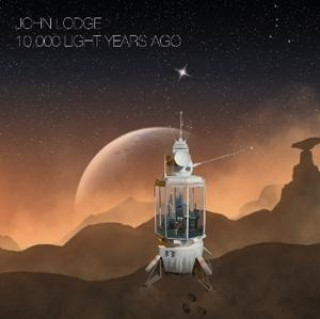 Audio 10,000 Light Years Ago John Lodge