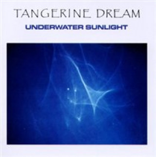 Áudio Underwater Sunlight (Expanded+Remastered) Tangerine Dream