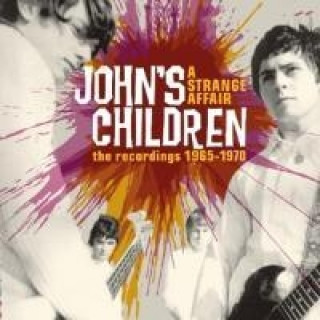 Audio A Strange Affair John's Children