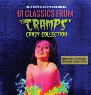 Audio 61 Classics From The Cramps Crazy Collection Vol.2 Various