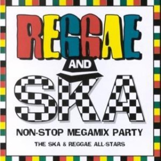 Аудио Reggae & Ska Non Stop Megamix Party The & Reggae All-Stars Ska