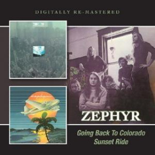 Audio Going Back To Colorado/Sunset Ride Zephyr