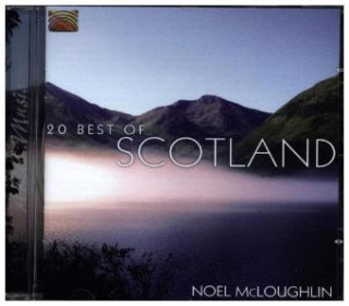 Audio 20 Best Of Scotland Noel McLoughlin