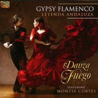 Audio Gypsy Flamenco-Leyenda Andaluza Montse Danza Fuego Feat. Cortes