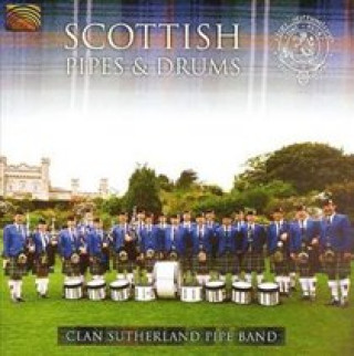 Аудио Scottish Pipes & Drums Clan Sutherland Pipe Band