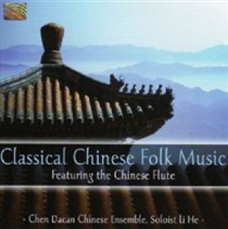 Audio Classical Chinese Folk Music Chen Dacan's Chinese Ensemble