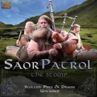 Audio The Stomp-Scottish Pipes And Drums Untamed Saor Patrol