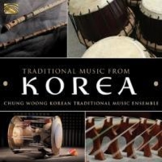 Audio Traditional Music From Korea Chung Woong Traditional Korean Music Ensemble