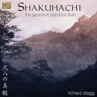 Hanganyagok Shakuhachi-The Japanese Bamboo Flute Richard Stagg
