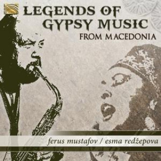 Audio Legends Of Gypsy Music From Macedonia Ferus/Redzepova Mustaov