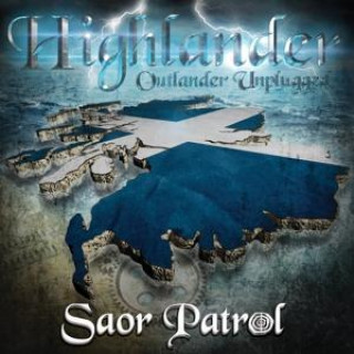Audio Highlander-Outlander Unplugged Soar Patrol