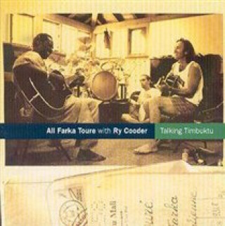 Аудио Talking Timbuktu Ali Farka & Cooder Toure