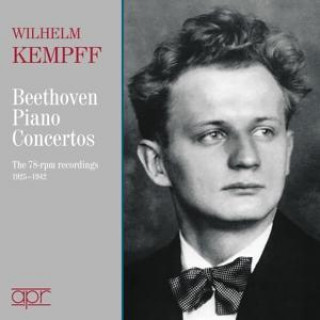 Audio The Beethoven Piano Concertos Wilhelm Kempff