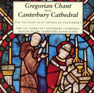 Audio Gregorian Chant for the Feast of St Thomas The/Flood Lady Clerks of Canterbury Cath. Choir