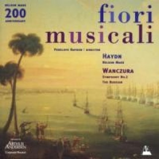 Audio NELSON MESSE/SINFONIE 2 FIORI MUSICALI CHOR & ORCH.