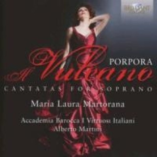 Audio Il Vulcano-Cantatas For Soprano Maria Laura Martorana